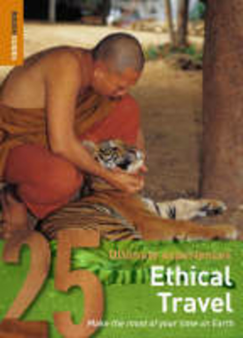 25 ULTIMATE ETHICAL TRAVEL EXPERIENCES