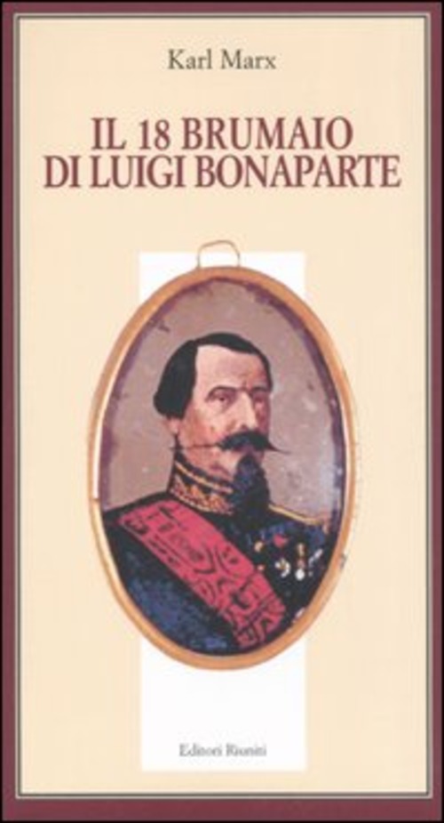 18 BRUMAIO DI LUIGI BONAPARTE (IL)