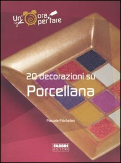 20 DECORAZIONI SU PORCELLANA